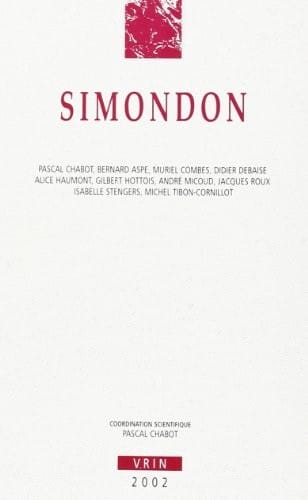 Simondon (Annales de L'institut De Philosophie de L'universite De Bruxelles: Annales De L'Institut de Philosophie et de Sciences Morales) (French Edition)