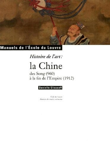 Art et Archéologie, N° 2 : Histoire de l'art : la Chine des song (960) à la fin de l'Empire (1912)