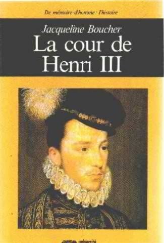 La cour de Henri III