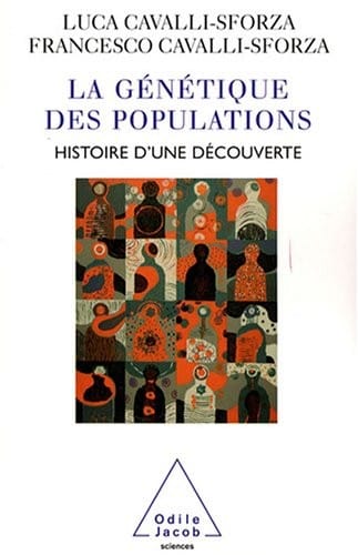 La Génétique des populations : Histoire d'une découverte