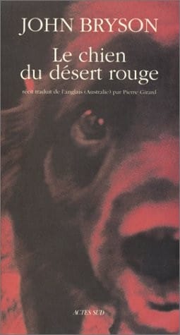 Le chien du désert rouge : Récit