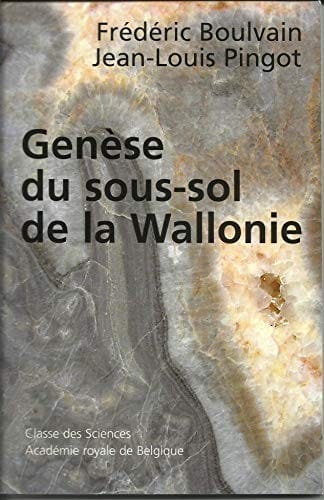 Genèse du sous-sol de la Wallonie