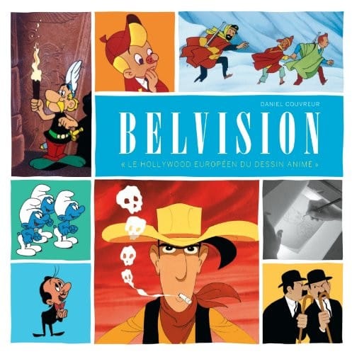 Belvision : "Le Hollywood européen du dessin animé" (2DVD)