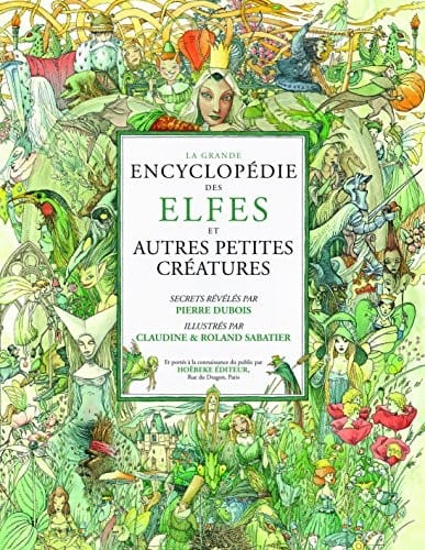 La grande encyclopédie des Elfes