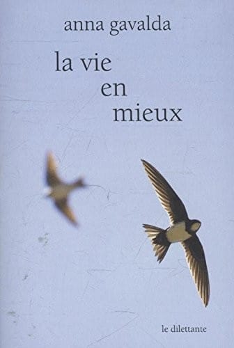 La vie en mieux