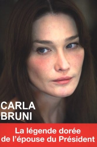 Carla Bruni : La légende dorée de l'épouse du président