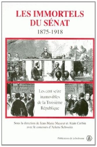 Les immortels du Sénat, 1875-1918