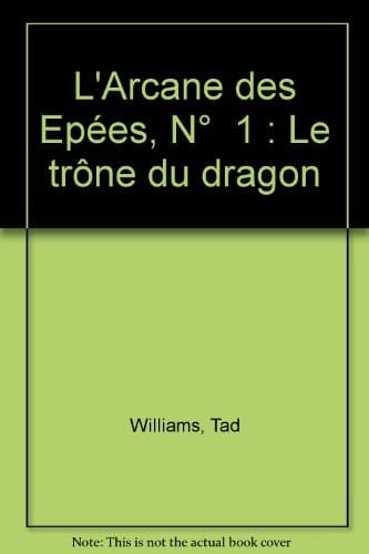 L'Arcane des Epées, tome 1