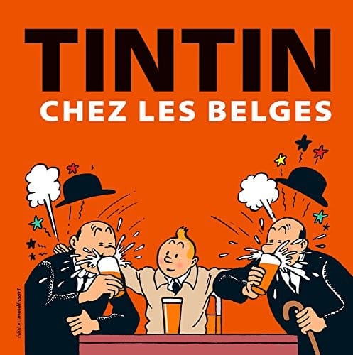 Tintin chez les belges (French Edition)