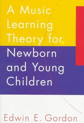 A music learning theory for newborn and young children