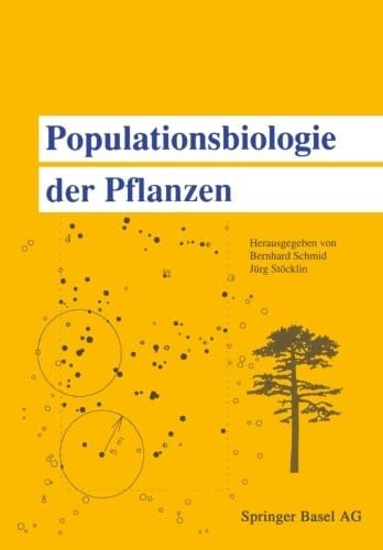 Populationsbiologie der Pflanzen (German Edition)