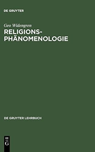 Religionsphänomenologie (de Gruyter Lehrbuch) (German Edition)