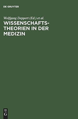 Wissenschaftstheorien in der Medizin (German Edition)