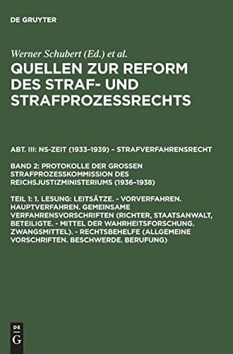 1. Lesung - Leitsätze. - Vorverfahren. Hauptverfahren. Gemeinsame Verfahrensvorschriften: Richter, Staatsanwalt, Beteiligte. - Mittel Der ... ... Zur Reform Des Straf- Und Strafprozeßrechts)