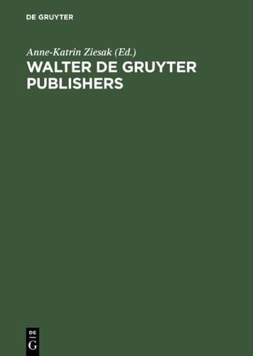 Walter De Gruyter Publishers 1749-1999