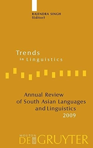 Annual Review of South Asian Languages and Linguistics (Trends in Linguistics. Studies and Monographs [Tilsm])