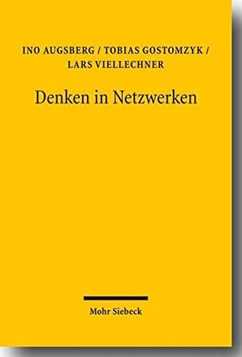 Denken in Netzwerken: Zur Rechts- Und Gesellschaftstheorie Karl-Heinz Ladeurs (German Edition)
