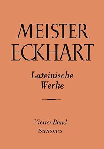 Meister Eckhart Lateinische Werke: Sermones (Meister Eckhardt: Die Lateinischen Werke) (German Edition)