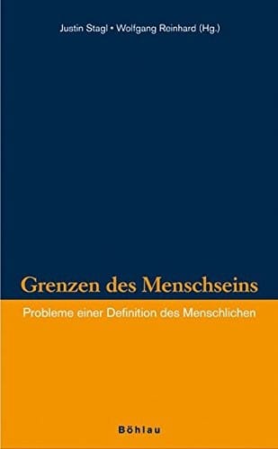 Grenzen Des Menschseins: Probleme Einer Definition Des Menschlichen (Veroffentlichungen Des Instituts Fur Historische Anthropolog) (German Edition)