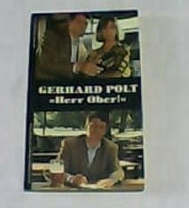 Herr Ober! Das vollständige Drehbuch mit vielen Fotos.