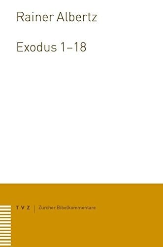 Exodus 1-18 (Zurcher Bibelkommentare. Altes Testament) (German Edition)