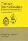 Thüringer Gratwanderungen: Beiträge zur fünfundsiebzigjährigen Geschichte der evangelischen Landeskirche Thüringens (Herbergen der Christenheit) (German Edition)