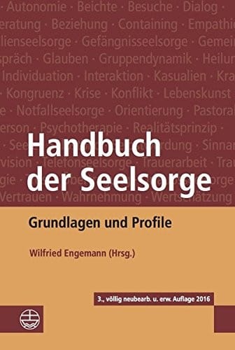 Handbuch Der Seelsorge: Grundlagen Und Profile (German Edition)