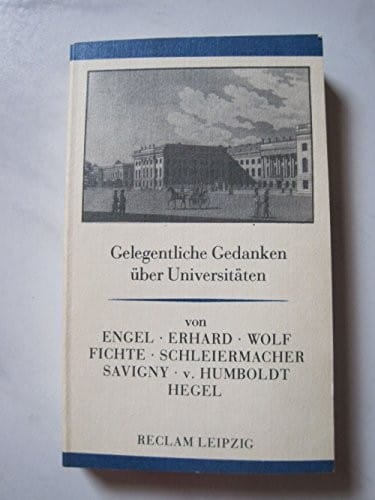Gelegentliche Gedanken über Universitäten (Reclam-Bibliothek) (German Edition)