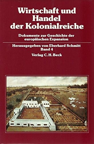 Wirtschaft und Handel der Kolonialreiche