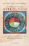 Geschichte der Astrologie. Von den Anfängen bis zur Gegenwart.