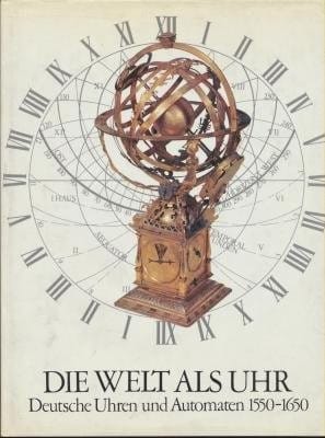 Die Welt als Uhr