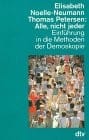 Alle, nicht jeder : Einfuhrung in die Methoden der Demoskopie (German Edition)