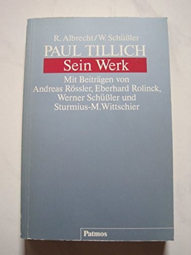 Paul Tillich: Sein Werk (German Edition)