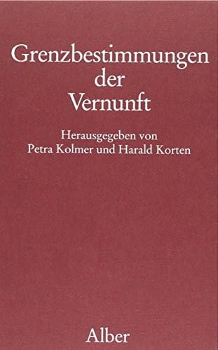Grenzbestimmungen der Vernunft