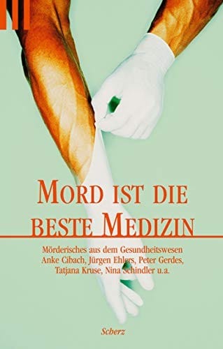 Mord ist die beste Medizin.