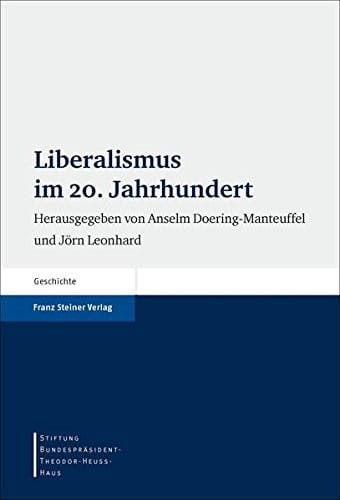 Liberalismus im 20. Jahrhundert (German Edition)