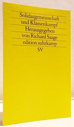 Solidargemeinschaft und Klassenkampf: Politische Konzeptionen der Sozialdemokratie zwischen den Weltkriegen (Edition Suhrkamp) (German Edition)