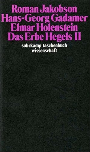 Das Erbe Hegels II