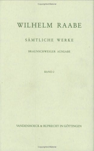 Die Kinder von Finkenrode. Erzahlungen: Der Weg zum Lachen. Der Student von Wittenberg. Weihnachtsgeister. Lorenz Scheibenhart. Einer aus der Menge. ... Wer kann es wenden? (RAABE,SAMTLICHE WERKE)