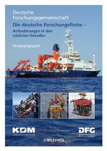 Die deutsche Forschungsflotte: Anforderungen in den nächsten Dekaden (Kommissionsmitteilungen der DFG) (German Edition)