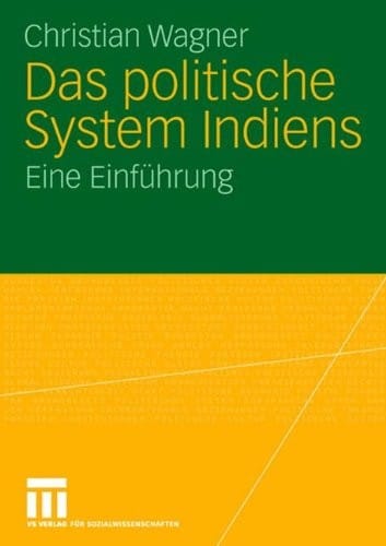 Das politische System Indiens: Eine Einführung (German Edition)