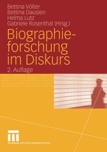 Biographieforschung im Diskurs (German Edition)