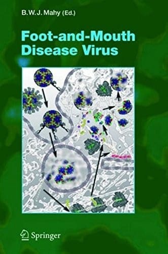 Foot-and-Mouth Disease Virus (Current Topics in Microbiology and Immunology Book 288)