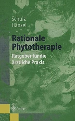 Rationale Phytotherapie - Ratgeuber Fur Die Rztliche Praxis (3., V Llig Uber Arb. Aufl.) (English and German Edition)