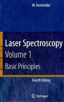 Laser Spectroscopy: Vol. 1 Basic Principles Vol. 2 Experimental Techniques