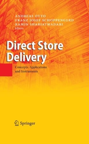 Direct Store Delivery: Concepts, Applications and Instruments