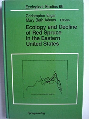 Ecology and decline of red spruce in the eastern United States
