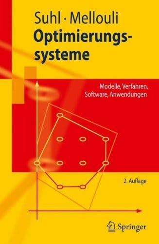 Optimierungssysteme: Modelle, Verfahren, Software, Anwendungen (Springer-Lehrbuch) (German Edition)