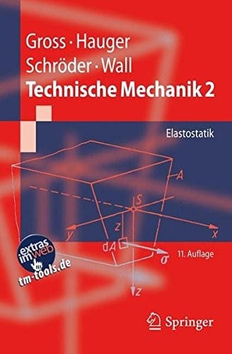 Technische Mechanik 2: Elastostatik (Springer-Lehrbuch) (German Edition)
