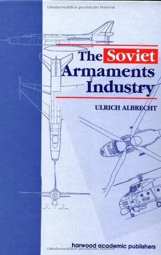 The Soviet armaments industry